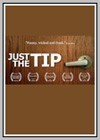 Just the Tip